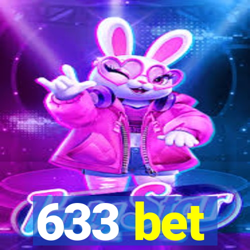 633 bet